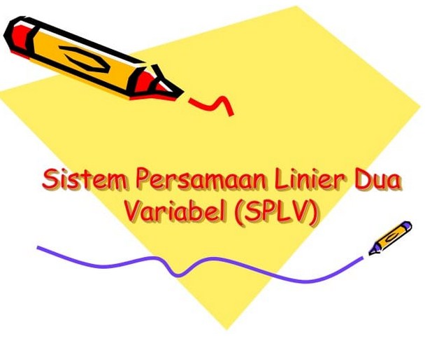 Sistem Persamaan Linear Dua Variabel