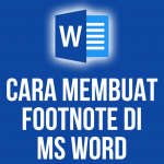 Cara Membuat Catatan Kaki / Footnote Di Word