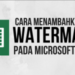 Membuat Watermark Di Excel